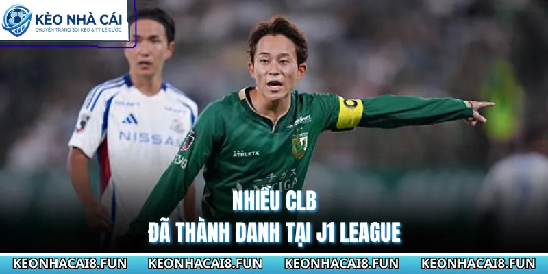 VĐQG Nhật Bản 29 Nhiều CLB đã thành danh tại J1 League