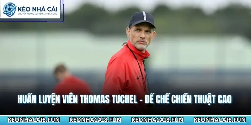 Huấn Luyện Viên Thomas Tuchel - Đế Chế Chiến Thuật Cao 6 Huấn luyện viên Thomas Tuchel